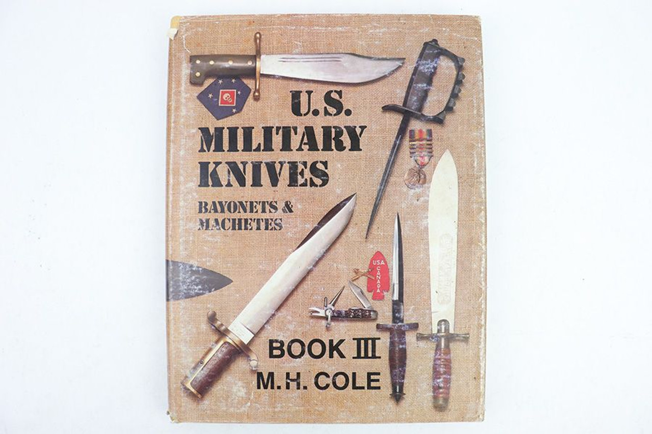 U.S Military Knives Bayonets & Machetes Volume 3 - 1