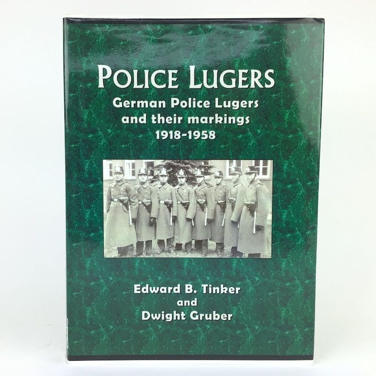 Police Lugers : German Police Lugers and Their Markings Signed & Numbered - 1