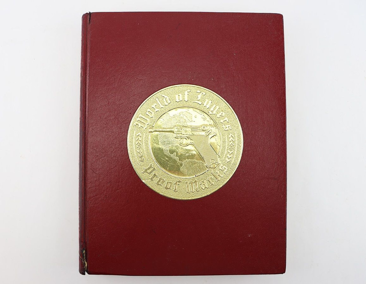 Signed - World of Lugers: Proof Marks - 1
