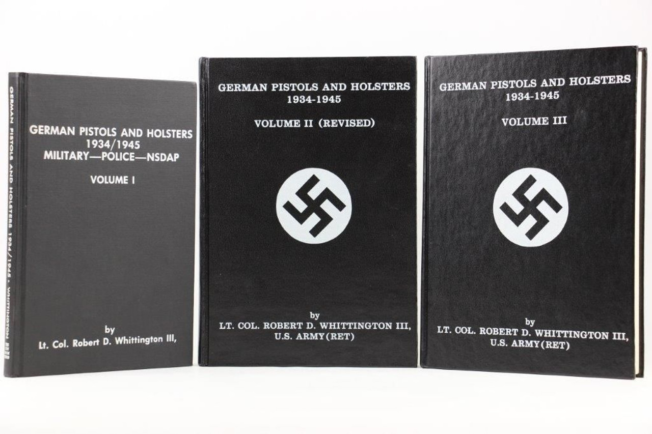 German Pistols and Holsters Vol. 1-3 by Whittington - 1