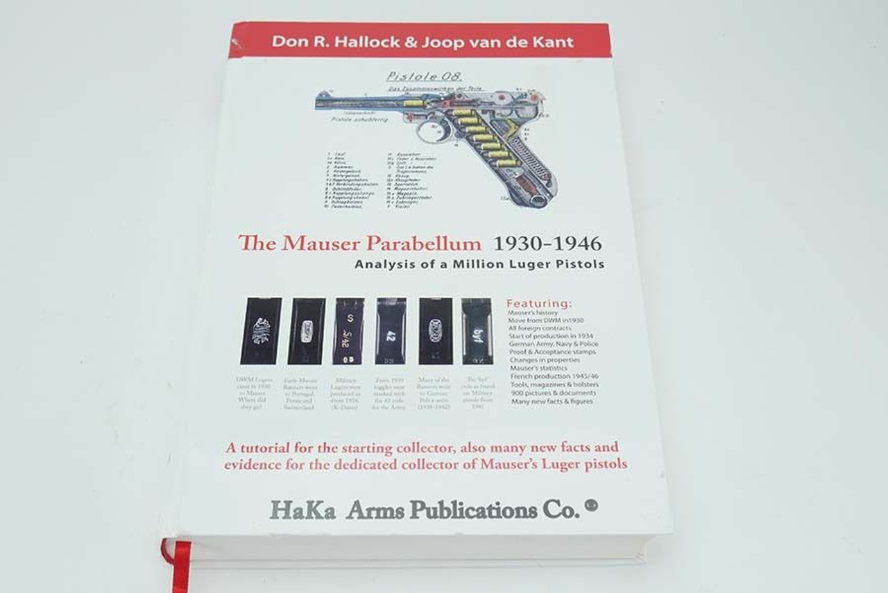 The Mauser Parabellum 1930-1946 - Signed Copy - 1