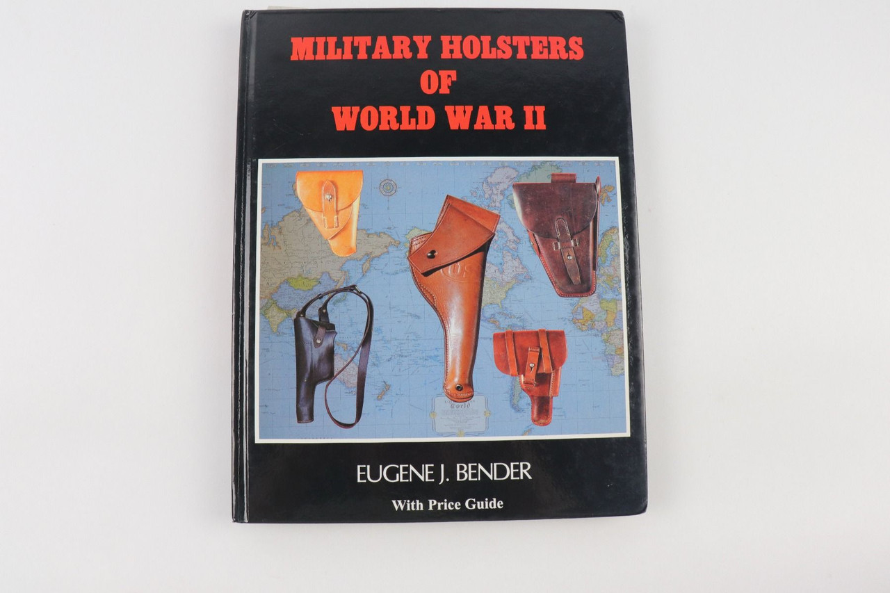 Military Holsters of World War II - 1