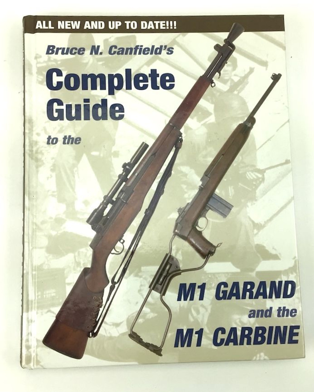 Complete Guide - M1 Carbine / M1 Garand 30 - 06 .30 caliber - 1