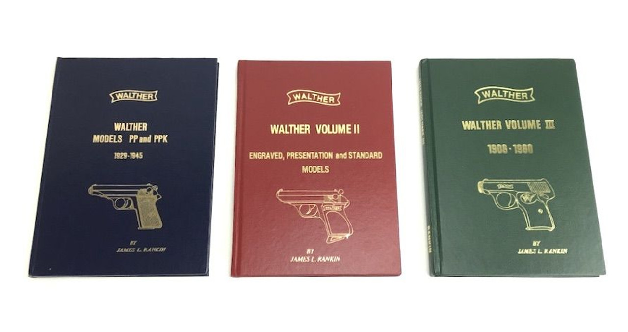 James L. Rankin's 3 Volume Walther Book Set