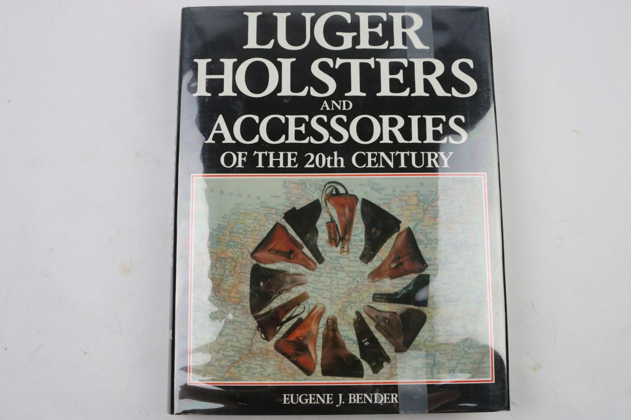 Luger Holsters and Accessories of the 20th Century (Signed) - 1