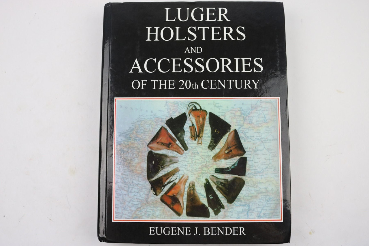 Luger Holsters and Accessories of the 20th Century - 1