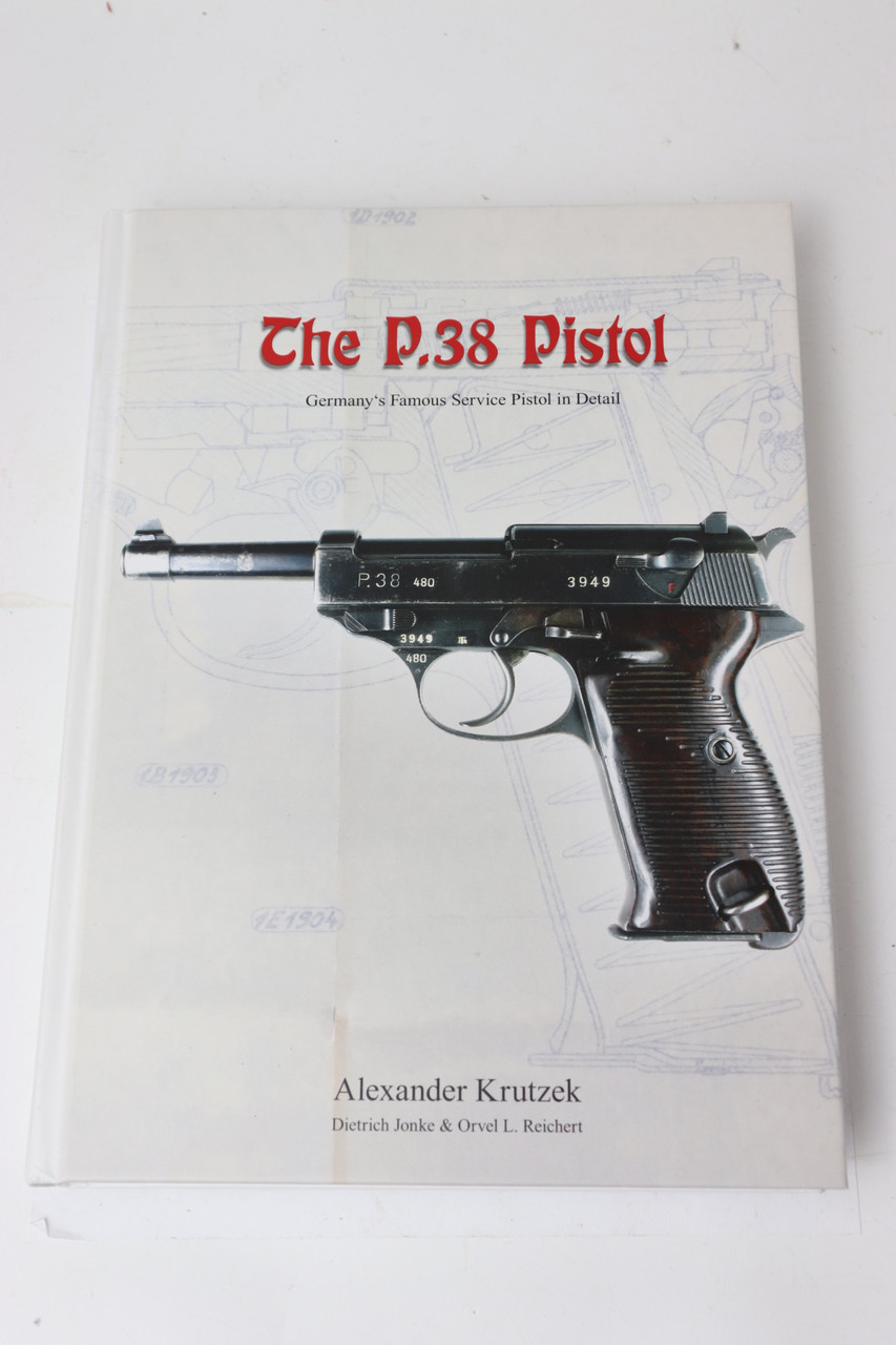 SOLD - The P.38 Pistol Book