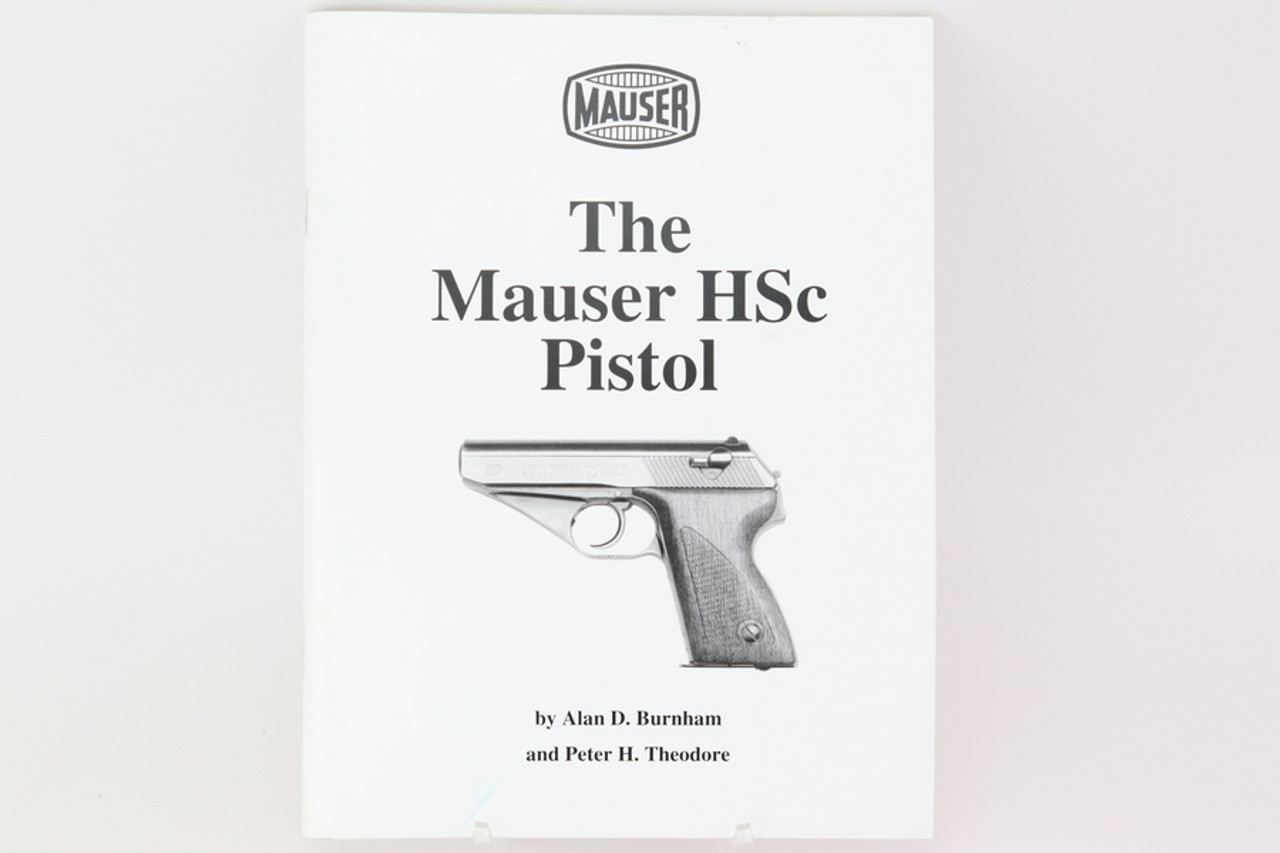 The Mauser HSc Pistol Book - Paperback Edition