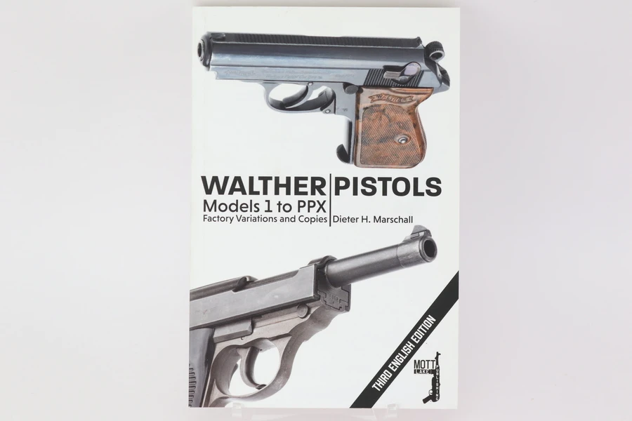 Walther Pistols: Model 1 to PPX