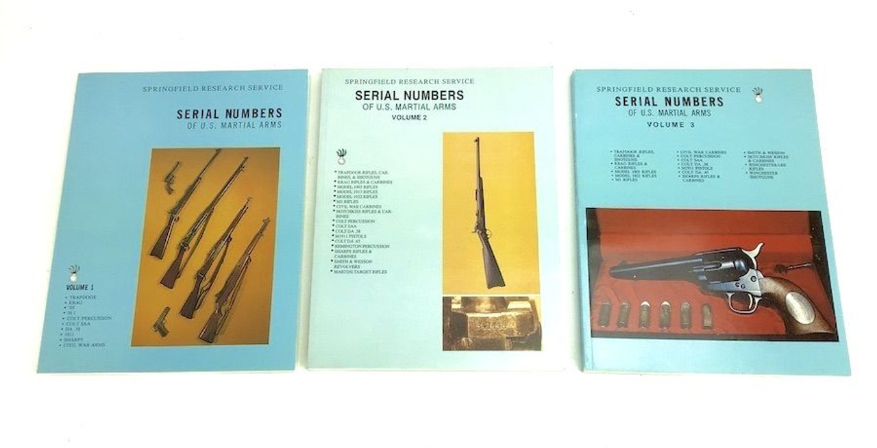 Springfield Serial Numbers of U.S. Martial Arms Vol. 1-3