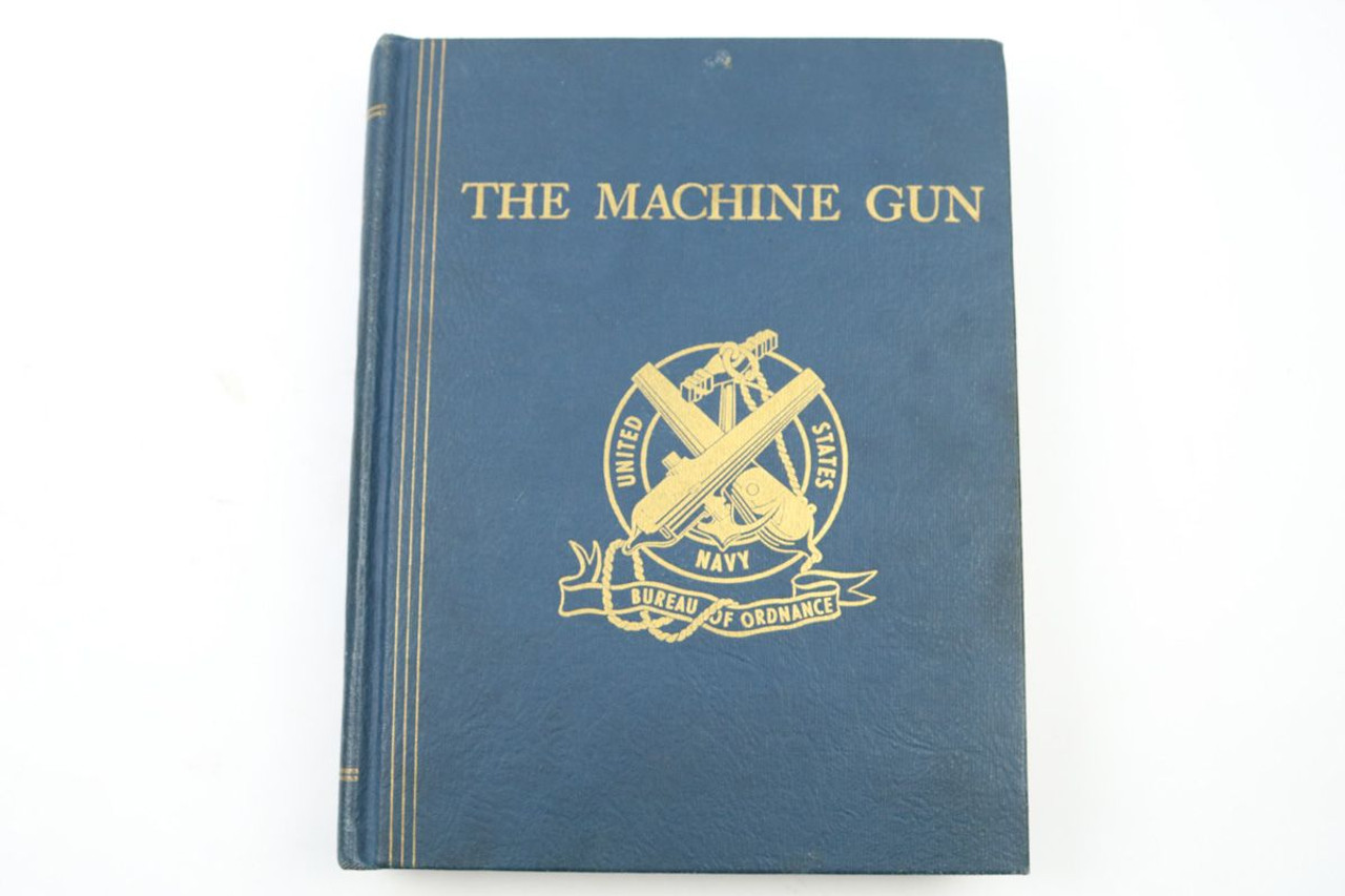 - SOLD The Machine Gun Volume I: George M. Chinn - 1