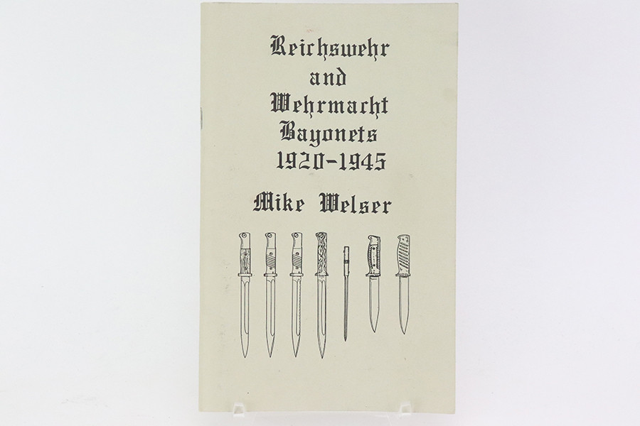 SOLD - Reichswehr And Wehrmacht Bayonets 1920-1945 - Signed