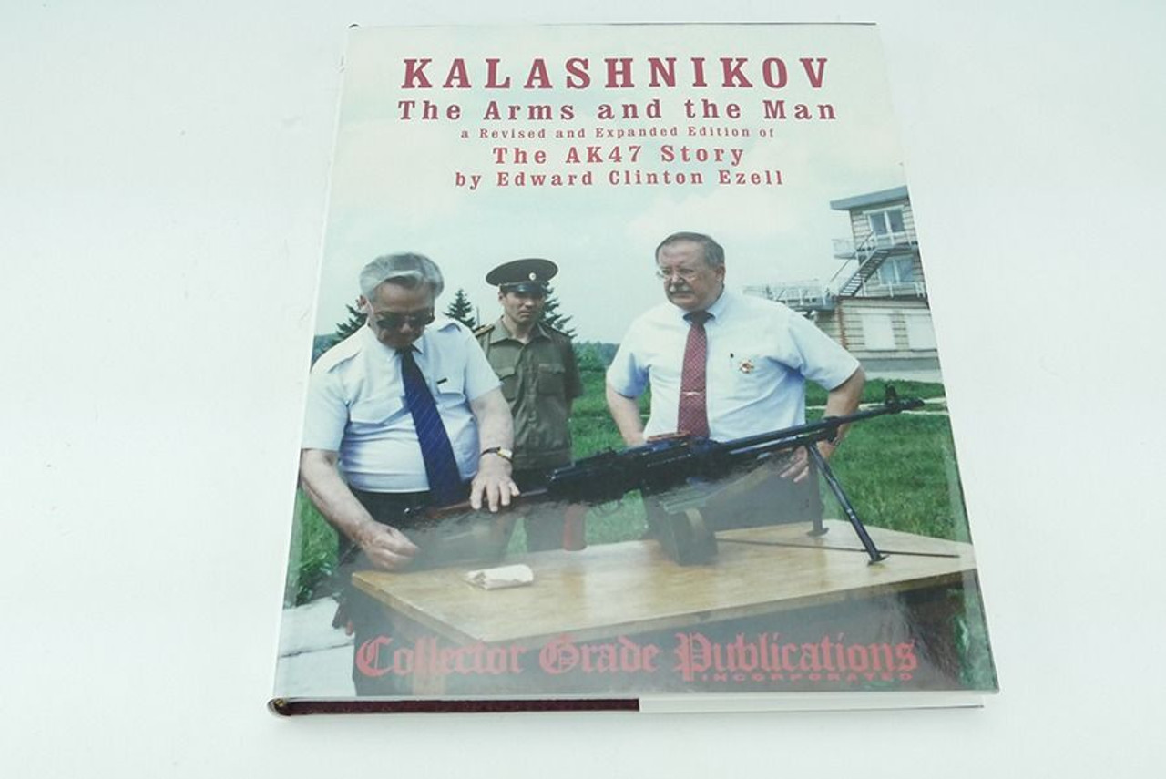 Kalashnikov: The Arms and The Man