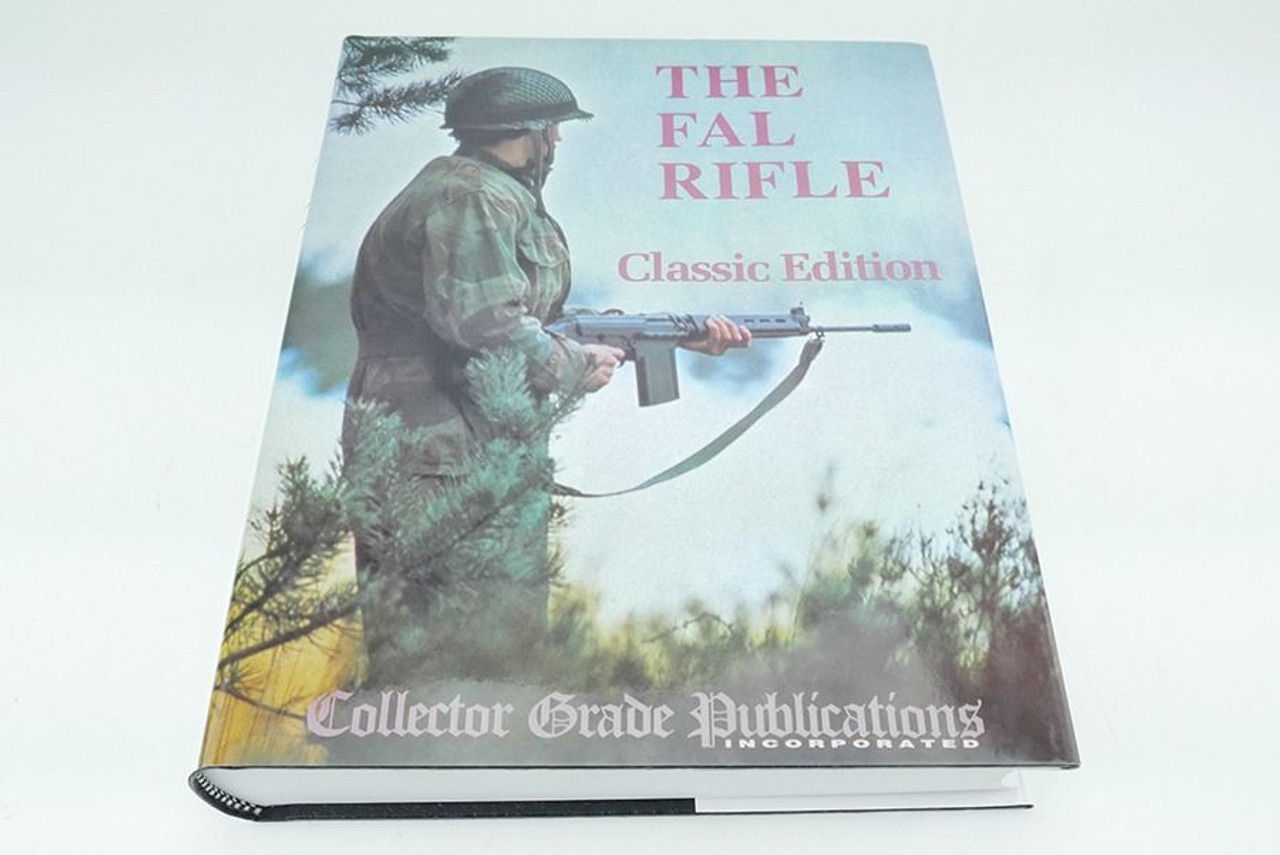 The FAL Rifle Classic Edition Book