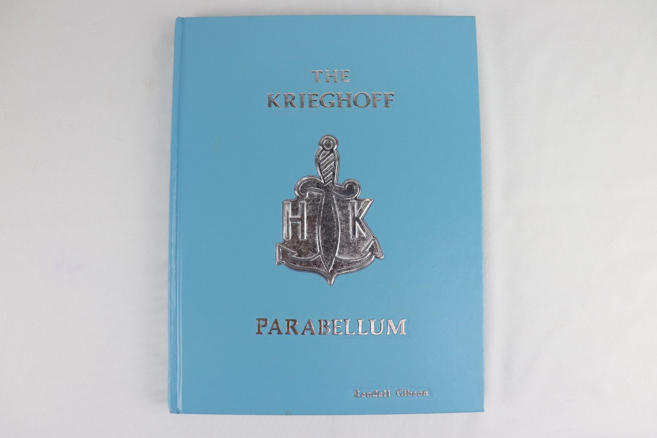 The Krieghoff Parabellum - Signed - 1