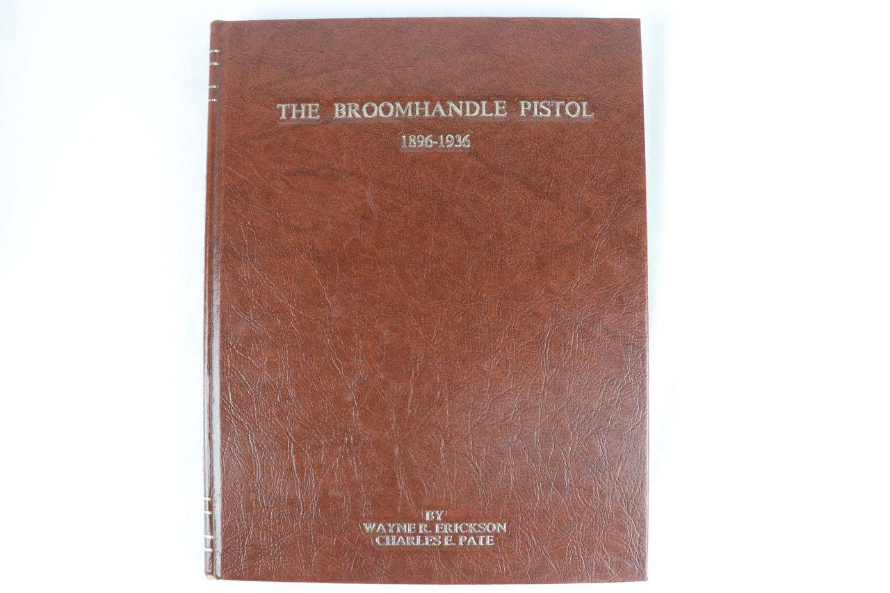 The Broomhandle Pistol 1896-1936 - Signed - 1