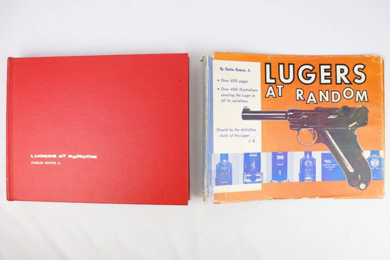 Lugers At Random by Charles Kenyon, Jr - Signed - 1