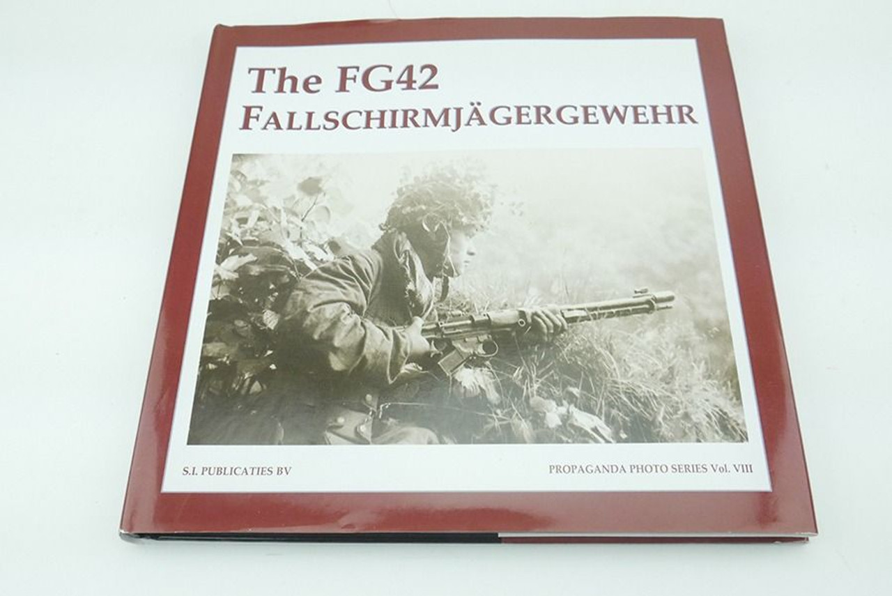 The FG42 Fallschirmjagergewehr - Book