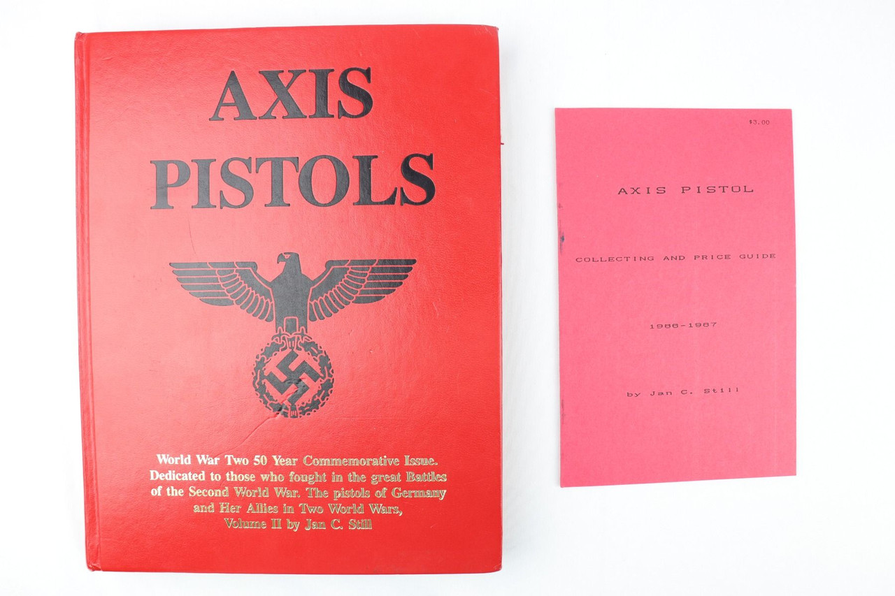 "Axis Pistols: 50th Year Commemorative Issue" by Jan Still - 1