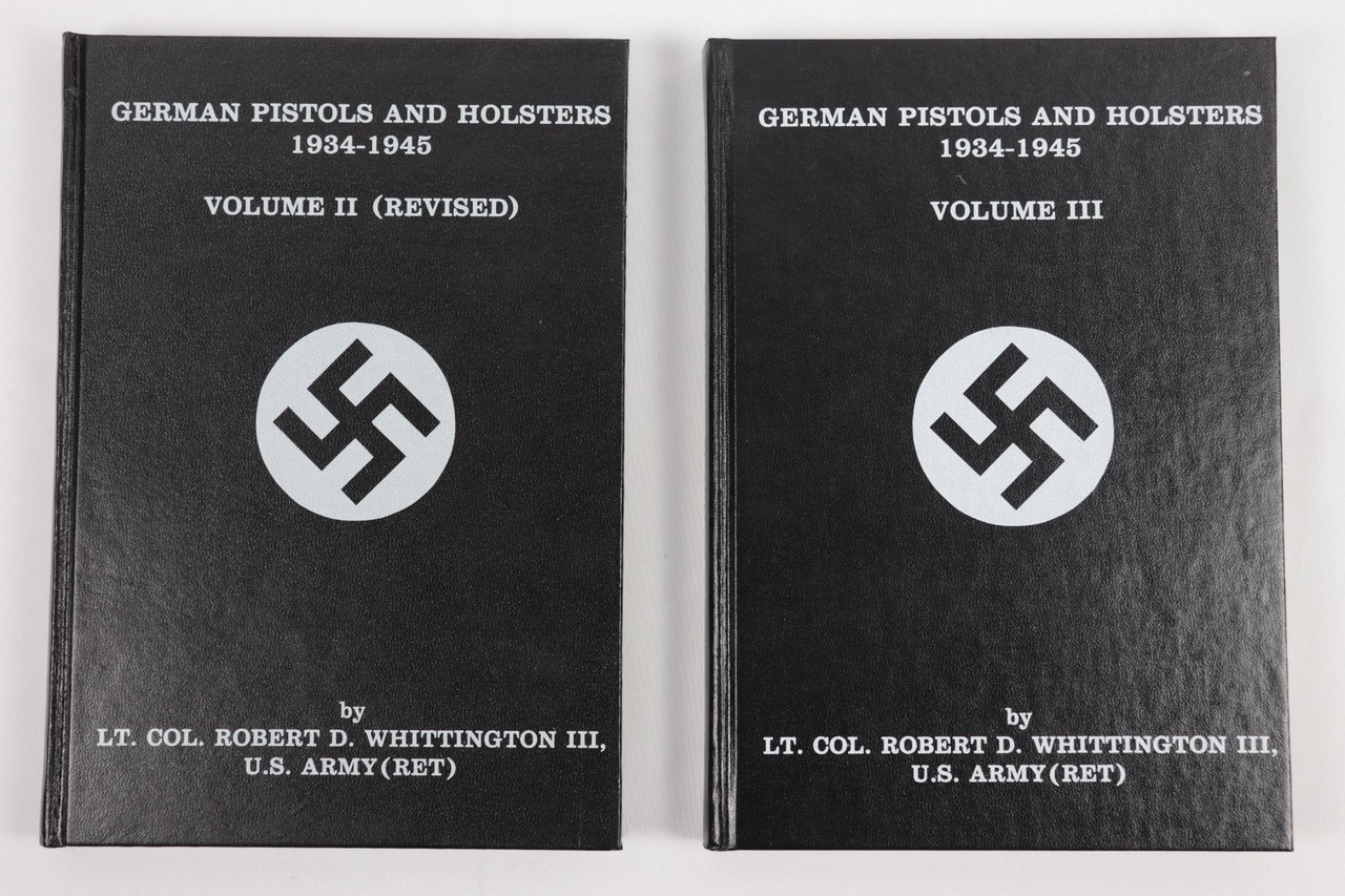 "German Pistols and Holsters: 1934-1945" - Vol. II & III (signed) - 1
