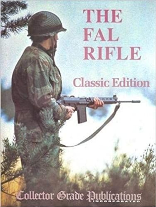 The FAL Rifle Classic Edition Book - 1
