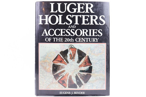 Luger Holsters & Accessories Of The 20th Century: Signed - 1