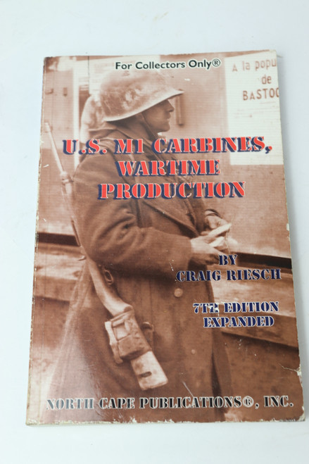 U.S. M1 Carbines, Wartime Production - 7th Edition - photo 1 of 5