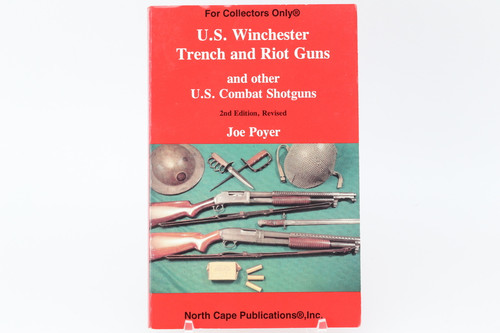 SOLD - US Winchester Trench and Riot Guns and other US Combat Shotguns