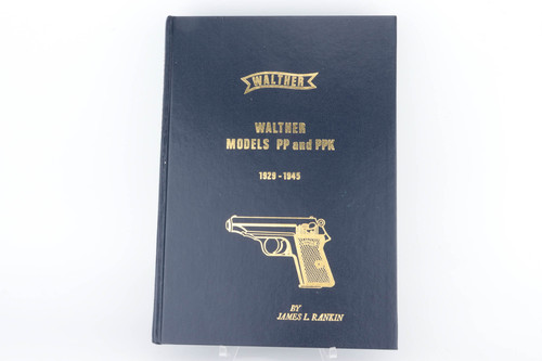 Walther Models PP and PPK by James Rankin