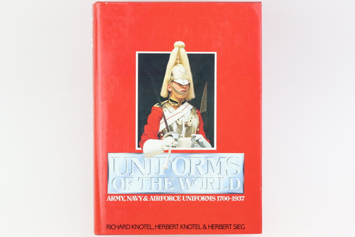 SOLD - Uniforms of the World 1700-1937 Book