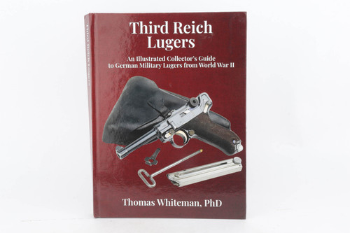 Third Reich Lugers Book - T. Whiteman