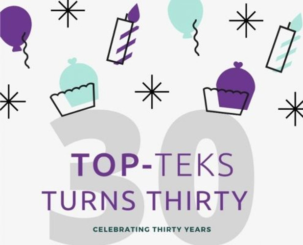 Top-Teks Turns Thirty!