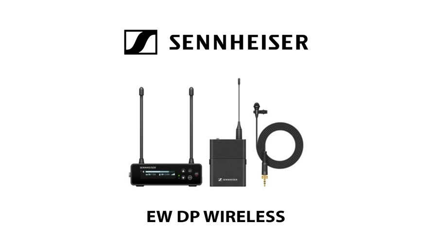 Sennheiser EW-DP – Streamlining your audio setup