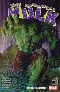 IMMORTAL HULK TP VOL 01 OR IS HE BOTH IMMORTAL HULK TP VOL 01 OR IS HE BOTH