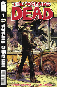 IMAGE FIRSTS WALKING DEAD #1 IMAGE FIRSTS WALKING DEAD #1