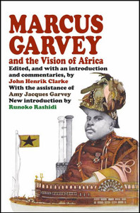 Front cover: Marcus Garvey and the Vision of Africa Front cover: Marcus Garvey and the Vision of Africa