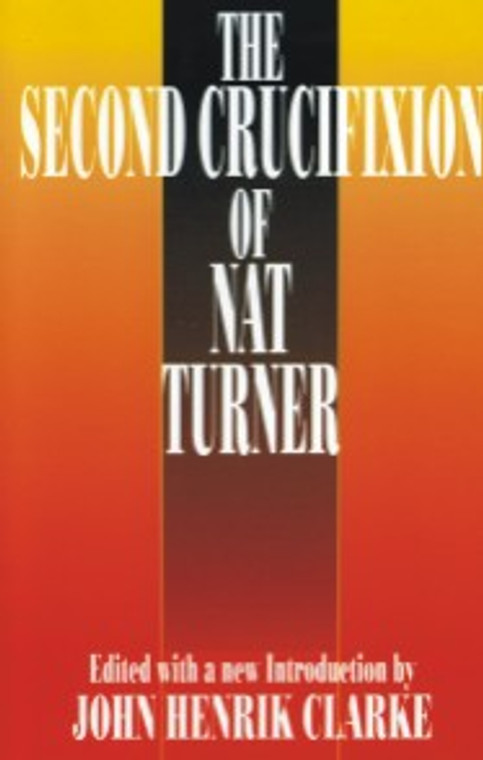 Front cover: The Second Crucifixion of Nat Turner 