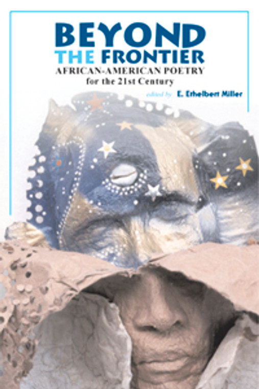 Front cover: Beyond the Frontier: African American Poetry for the 21st Century