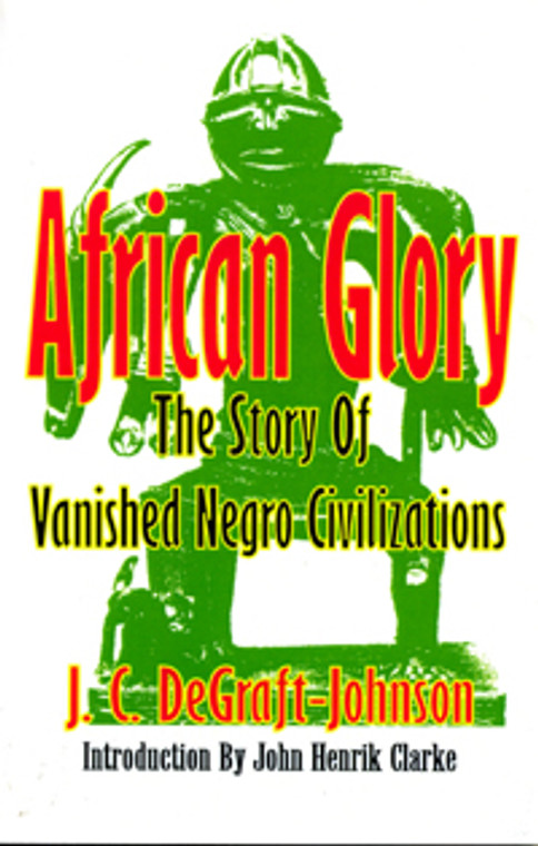 Front cover: African Glory: The Story of Vanished Negro Civilizations