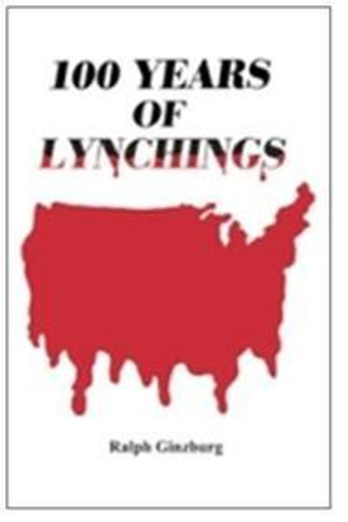Front cover: 100 Years of Lynching