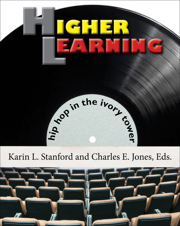 Half Price - Higher Learning - Karin L. Stanford and Charles E. Jones, Eds.