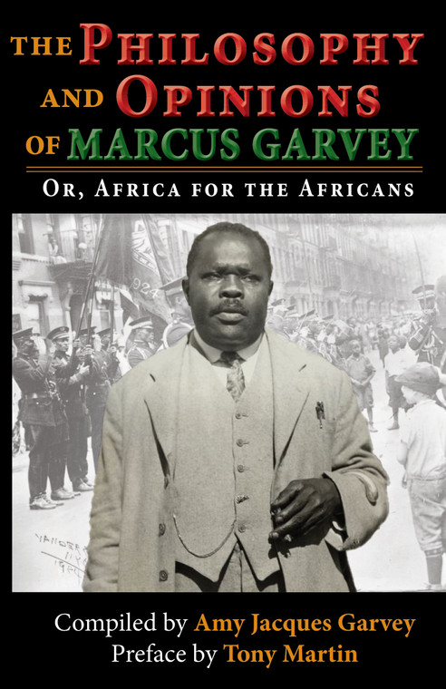 The Philosophy & Opinions of Marcus Garvey - Amy Jacques Garvey