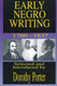 Front cover: Early Negro Writing 1760-1837