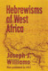 Front cover: Hebrewisms of West Africa