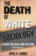 Front cover: The Death of White Sociology: Essays on Race and Culture