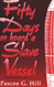 Front cover: Fifty Days on Board a Slave Vessel