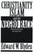 Front cover: Christianity, Islam and the Negro Race