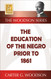 Front Cover: The Education of the Negro Prior to 1861