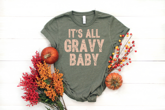 It’s All Gravy Tee