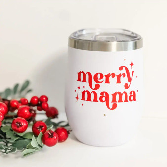 Merry Mama Wine Tumbler